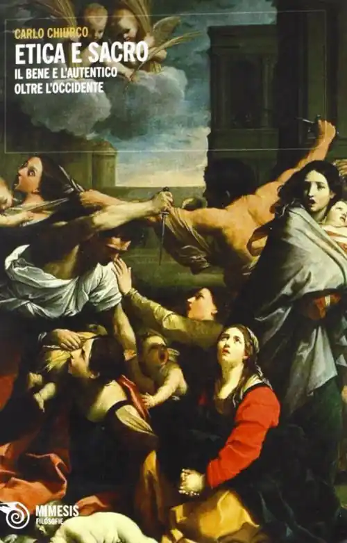 Etica e sacro. Il bene e l‘autentico, oltre l‘Occidente Consegna Rapida