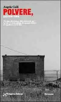 Polvere, polvere nera. I minatori del ferro. La vita, le testimonianze dei minatori di Capoliveri e di Rio Elba dal 1930 alla chiusura delle miniere nel 1981 Solo Oggi