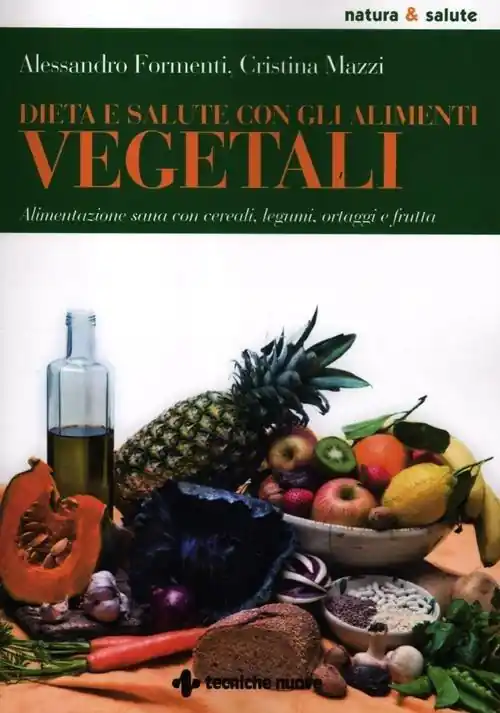 Dieta e salute con gli alimenti vegetali. Alimentazione sana con cereali, legumi, ortaggi e frutta Soddisfatti O Rimborsati