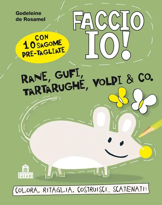 Rane, gufi, tartarughe, volpi & co. Faccio io! Ediz. illustrata Reso Gratuito