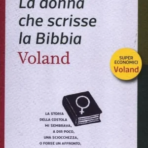 La donna che scrisse la Bibbia Sconto
