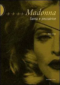 Madonna. Santa e peccatrice Offerta Lampo