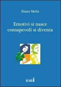 Economico Emotivi si nasce consapevoli si diventa