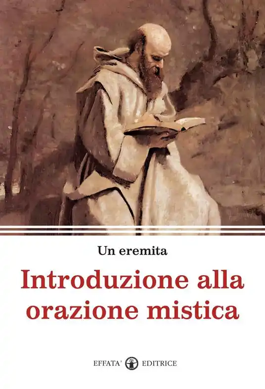 Popolare Introduzione alla orazione mistica