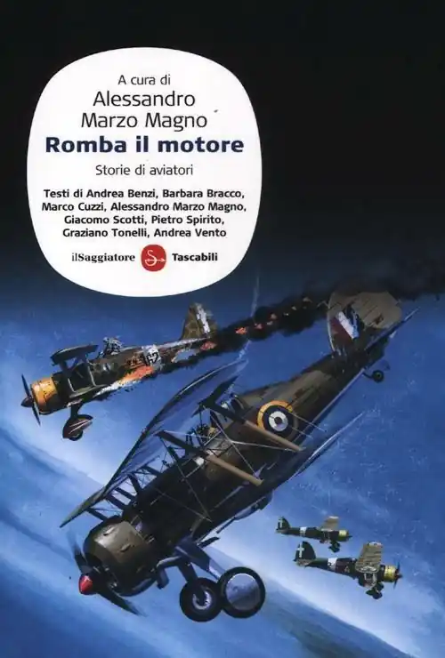 Esclusivo Romba il motore. Storie di aviatori