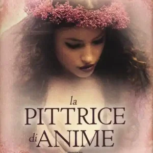 Popolare La pittrice di anime