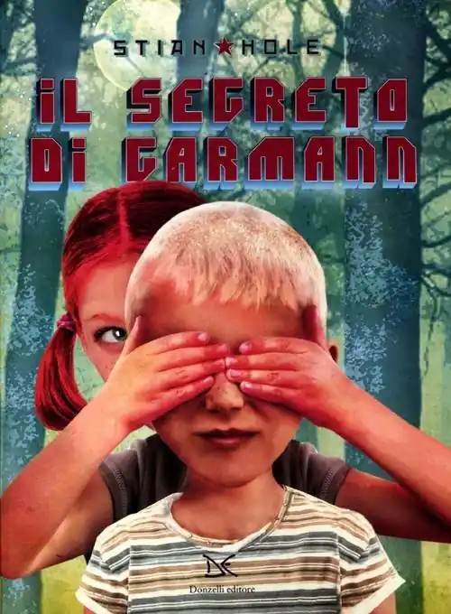 Consegna Rapida Il segreto di Garmann. Ediz. illustrata