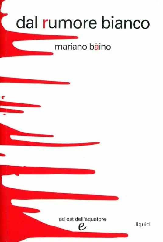 Dal rumore bianco Novità