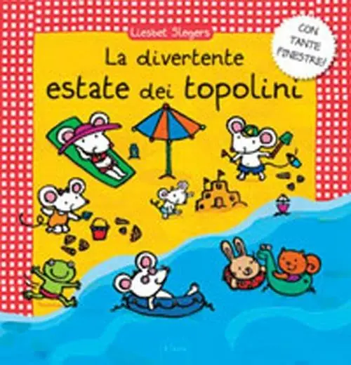 La divertente estate dei topolini. Ediz. illustrata Di Tendenza