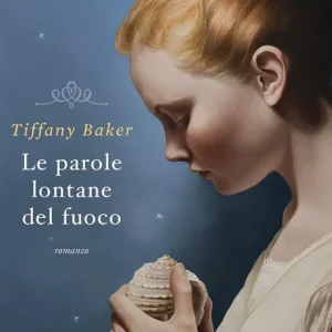 Promozione Esclusiva Le parole lontane del fuoco