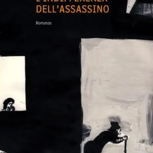 Compra Adesso L‘indifferenza dell‘assassino