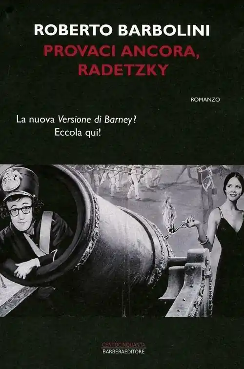 Provaci ancora, Radetzky Direttamente Dal Produttore