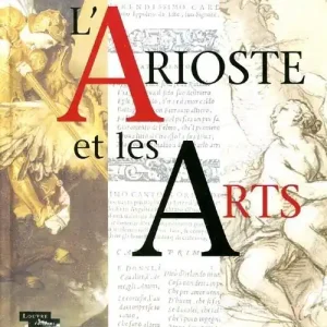 L‘Arioste et les arts Occasione Imperdibile