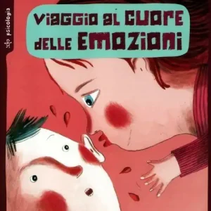 Viaggio al cuore delle emozioni Occasione Imperdibile