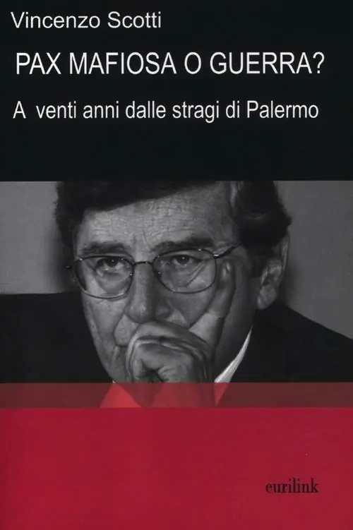 Prezzo Conveniente Pax mafiosa o guerra? A venti anni dalle stragi di Palermo