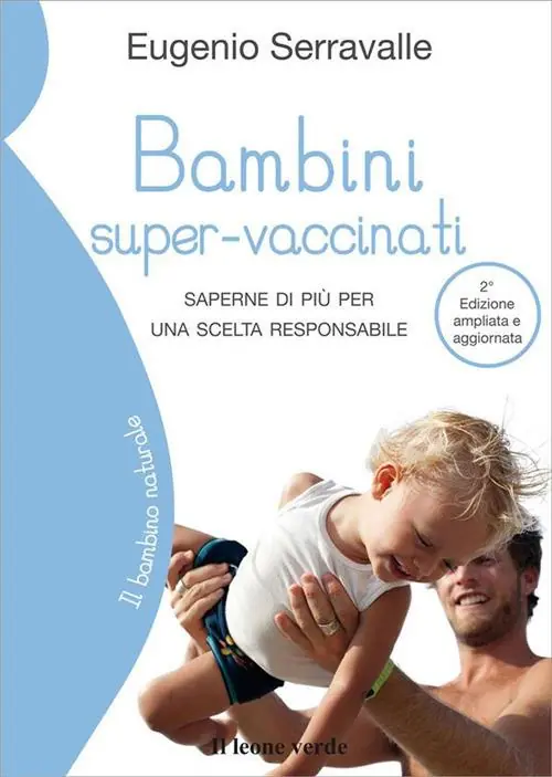 Bambini super-vaccinati. Saperne di più per una scelta responsabile Spedizione Espresso