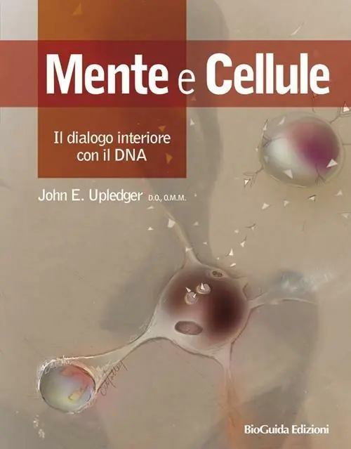 Più Venduto Mente e cellule. Il dialogo interiore con il DNA