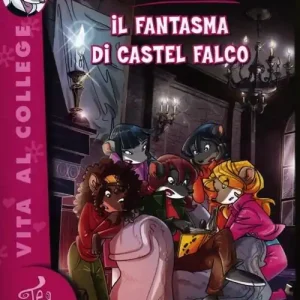 Ultima Occasione Il fantasma di Castel Falco. Ediz. illustrata