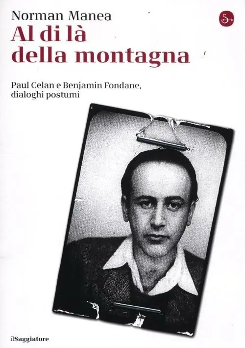 Ultima Occasione Al di là della montagna, Paul Celan e Benjamin Fondane, Dialoghi postumi