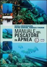 Manuale del pescatore in apnea Offerta Del Giorno