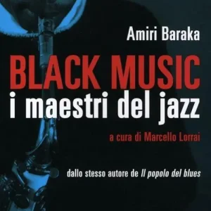 Black music. I maestri del jazz Vendita Finale