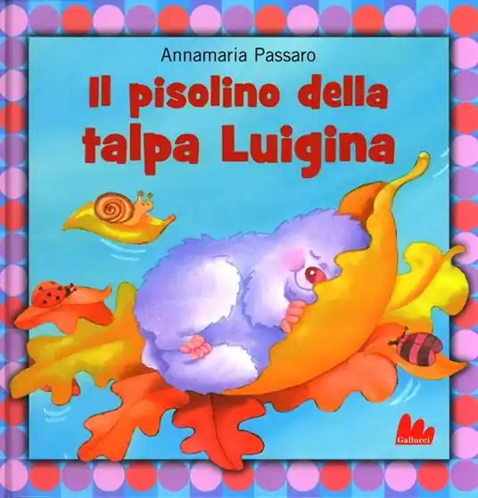 Il pisolino della talpa Luigina. Ediz. illustrata Pagamento Sicuro