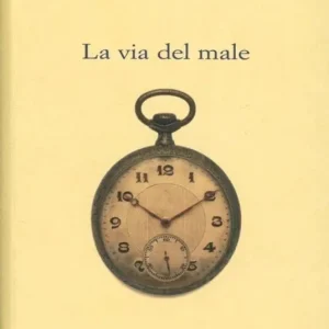 La via del male Prezzo Conveniente