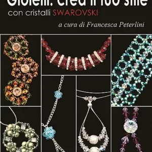 Gioielli crea il tuo stile con cristalli Swarovski Compra Online