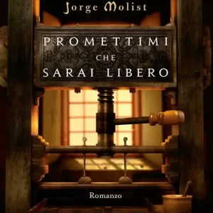 Promettimi che sarai libero Esclusivo
