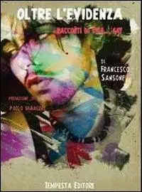 Oltre l‘evidenza. Racconti di vita... gay Occasione