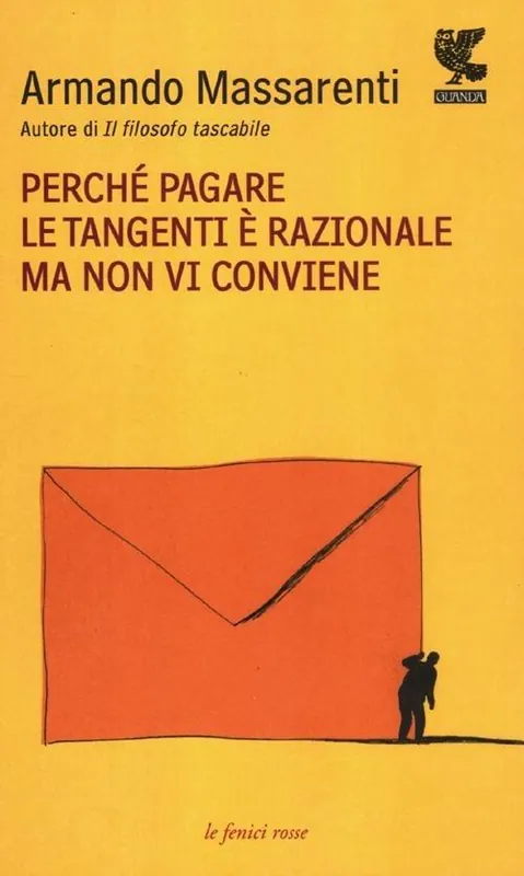 Affare Perché pagare le tangenti è razionale ma non vi conviene