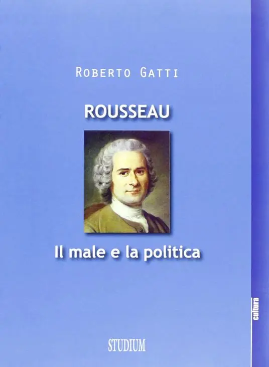 Rousseau. Il male e la politica Offerta Lampo
