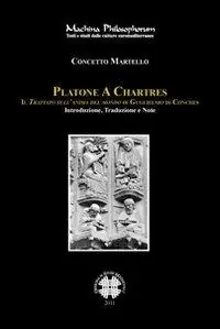 Compra Online Platone e Chartres. Il trattato sull‘anima del mondo di Guglielmo di Conches. Testo latino a fronte