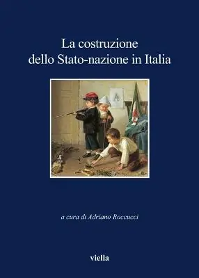 Spedito Oggi La costruzione dello Stato-nazione in Italia