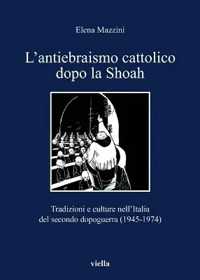 Prezzo Di Fabbrica L‘ antiebraismo cattolico dopo la Shoah. Tradizioni e culture nell‘Italia del secondo dopoguerra (1945-1974)