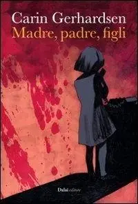 Madre, padre, figli Esclusivo