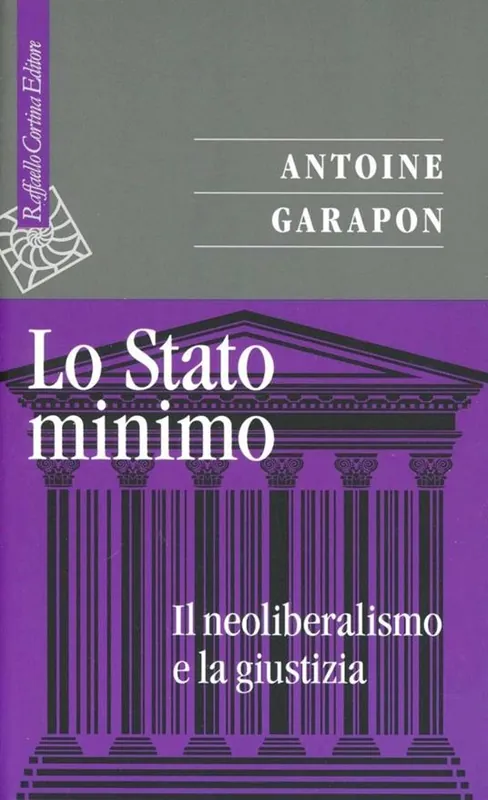 Lo stato minimo. Il neoliberalismo e la giustizia Super Prezzo