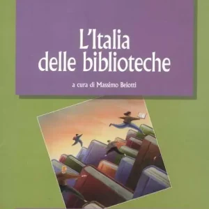 Offerta L‘Italia delle biblioteche