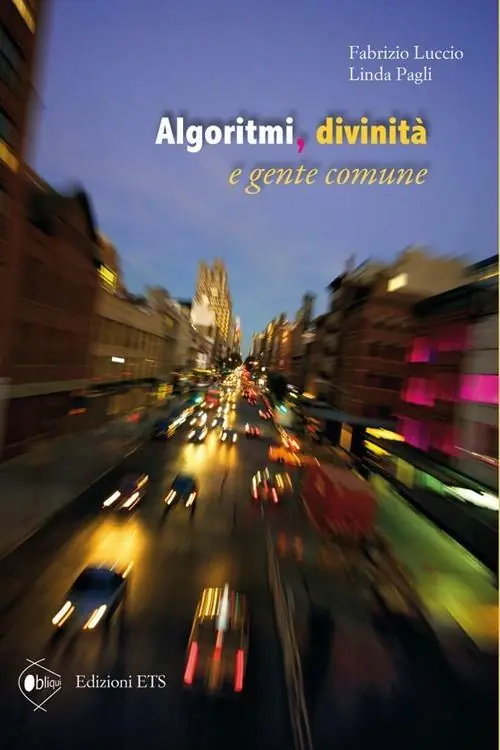Acquista Ora Algoritmi, divinità e gente comune