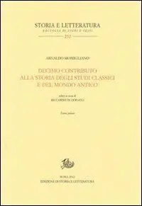 Decimo contributo alla storia degli studi classici e del mondo antico Super Prezzo