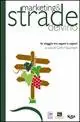 Must-Have Marketing & strade del vino. In viaggio tra saperi e sapori