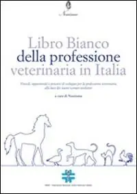 Esclusivo Libro bianco della professione veterinaria in Italia