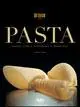 Pasta. Viaggio in Italia in compagnia di grandi chef Consegna Rapida