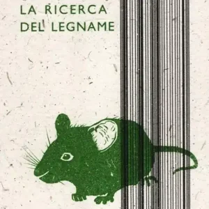La ricerca del legname Promozione