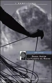 Douglas Haston, la filosofia del rischio Prezzo Scontato