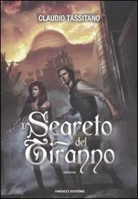 Il segreto del tiranno Super Prezzo
