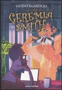 La grande avventura di Geremia Smith Ordina Subito