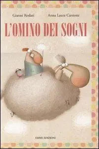 L‘omino dei sogni. Ediz. illustrata Promozione