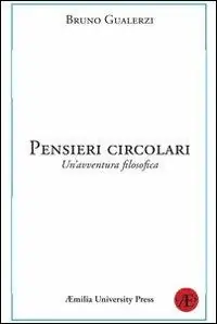 Compra Oggi Stesso Pensieri circolari. Un‘avventura filosofica