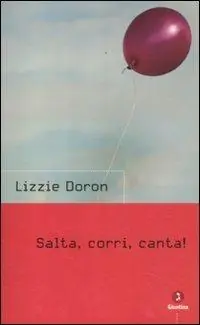 Spedito Oggi Salta, corri, canta!